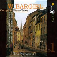 Bargiel: Piano Trios Vol. 1 von Trio Parnassus