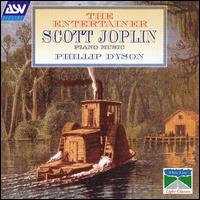 The Entertainer: Scott Joplin's Piano Music von Phillip Dyson