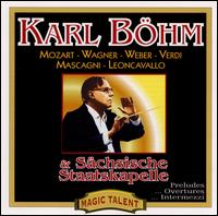 Karl Böhm conducts Mozart, Wagner, Weber, Verdi von Karl Böhm