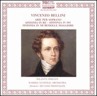 Vincenzo Bellini: Arie per Soprano; Sinfonia in Re; Sinfonia in Do; Sinfonia in Mi Bemolle Maggiore von Silvano Frontalini