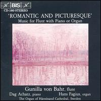 Romantic & Picturesque Music for Flute & Keyboard von Gunilla von Bahr