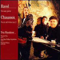 Ravel/Chausson: Piano Trios von Trio Wanderer