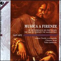 Musica a Firenze: The Time of Lorenzo the Magnificent von Various Artists