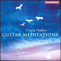 Guitar Meditations von Craig Ogden