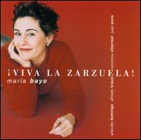 Viva la Zarzuela! von María Bayo