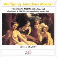Mozart: Eine kleine Nachtmusik; Divertimenti K. 136 - 138; Adagio and fugue K 546 von Kocian Quartet