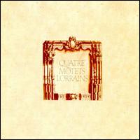 Desmarest: Quatre Motets Lorrains von Various Artists