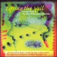 Lifting the Veil von George Wolfe