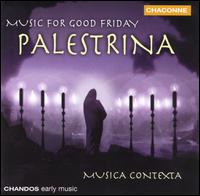 Palestrina:  Music for Good Friday von Musica Contexta