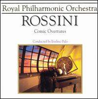 Rossini: Comic Overtures von Royal Philharmonic Orchestra