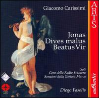 Carissimi: Jonas; Historia Divitis von Various Artists