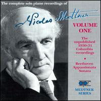 Medtner: The Complete Solo Piano Recordings Vol. 1 von Nikolay Medtner