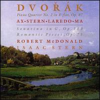 Dvorak: Piano Quartet No. 2 in E flat, Op. 87; Sonatina in G, Op. 100; Romantic Pieces, Op. 75 von Isaac Stern