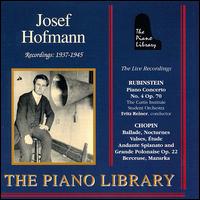 Rubinstein: Piano Concerto No. 4; Chopin: Ballade, Nocturnes, Valses, etc. von Josef Hofmann