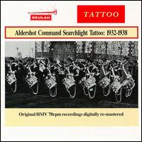 Aldershot Command Searchlight Tattoo: 1932-1938 von Various Artists