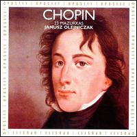 Chopin: 23 Mazurkas von Janusz Olejniczak