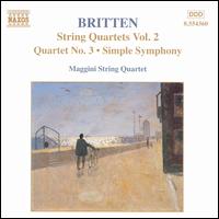 Britten: String Quartets, Vol. 2 von Maggini Quartet