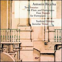 Antonín Rejcha: Two Sonatas for Flute and Fortepiano; Four Fugues for Fortepiano von Various Artists