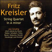 Kreisler: String Quartet in A minor, etc. von Fritz Kreisler