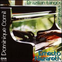 Nazareth: Brazilian Tangos & Waltzes von Dominique Cornil