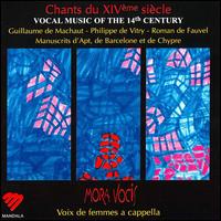 Vocal Music of the 14th Century von Mora Vocia