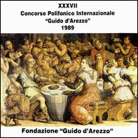 XXXVII Concorso Polifonico Internazionale "Guido d'Arezzo" von Various Artists