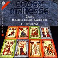 Codex Manesse: Grosse Heidelberger Liederhandschrift von Various Artists