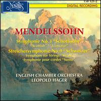Mendelssohn: Symphony No.3 "Scottish"/String Symphony No.9 von Leopold Hager