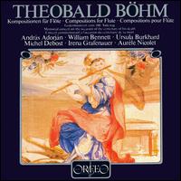 Theobald Böhm: Compositions for flute von Various Artists