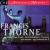 Francis Thorne: Fanfare, Fugue & Funk; Third String Quartet; etc. von Hessian Symphony Orchestra