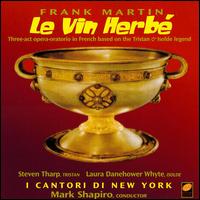 Frank Martin: Le Vin Herbé von Various Artists