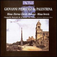 Giovanni Pierluigi da Palestrina: Missa Æterna Christi Munera; Missa brevis von Various Artists