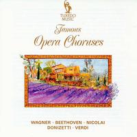 Famous Opera Choruses von Various Artists