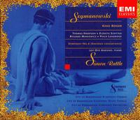 Karol Szymanowski: King Roger; Symphony No. 4 von Simon Rattle