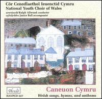 Caneuon Cymru: Welsh songs, hymns & anthems von Various Artists