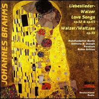Brahms: Love Songs/Waltzes von Various Artists