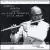 Samuel Baron plays the flute sonatas of J.S. Bach von Samuel Baron