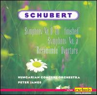 Schubert: Symphonies No.8 & 3/Rosamunde von Hungarian Concert Orchestra