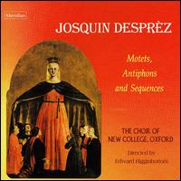 Josquin: Motets, Antiphons, Sequences von New College Choir, Oxford