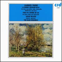 Fauré: Bonne Chanson/Piano Trio von Nash Ensemble