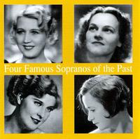 Four Famous Sopranos of the Past von Various Artists