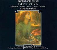 Schumann: Genoveva von Gerd Albrecht