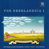 Vox Neerlandica 1 von Netherlands Chamber Choir