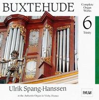 Buxtehude: Organ Works, Vol. 6 von Ulrik Spang-Hanssen