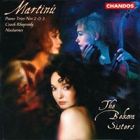 Bohuslav Martinu: Piano Trios No2. 2 & 3; Czech Rhapsody; Nocturnes von The Bekova Sisters