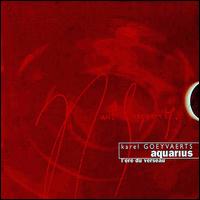 Goeyvaerts: Aquarius von Various Artists