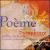 Ernest Chausson: Poème pour violon; Poème de l'amour et de la mer; Symphony von Charles Dutoit