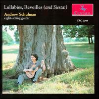 Lullabies, Reveilees (& Siesta!) von Andrew Schulman