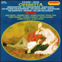 Kálmán & Lehár Operetta Excerpts von Various Artists