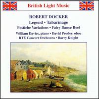Robert Docker: Orchestral Works von Various Artists